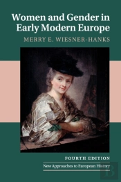 Women And Gender In Early Modern Europe