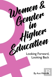 Women And Gender In Higher Education