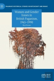 Women And Gender Issues In British Paganism, 1945â€“1990