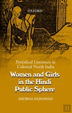 Bertrand.pt - Women And Girls In The Hindi Public Sphere