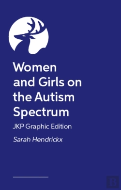 Bertrand.pt - Women And Girls On The Autism Spectrum Â€“ Jkp Graphic Edition
