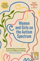 Women And Girls On The Autism Spectrum, Second Edition