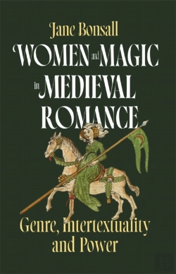 Bertrand.pt - Women And Magic In Medieval Romance