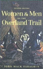 Women And Men On The Overland Trail