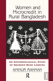 Women And Microcredit In Rural Bangladesh