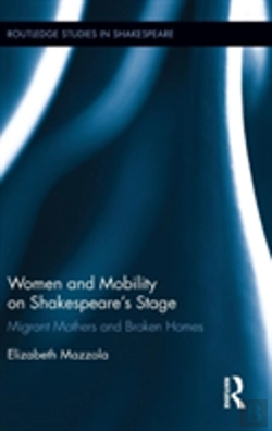 Bertrand.pt - Women And Mobility On Shakespeareâ€™S Stage