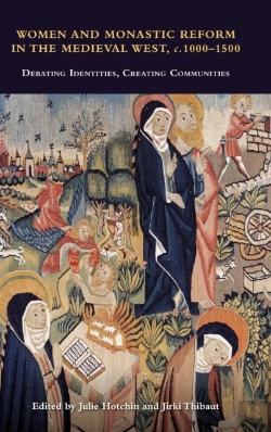 Bertrand.pt - Women And Monastic Reform In The Medieval West, C. 1000 Â€“ 1500