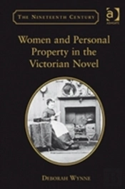 Women And Personal Property In The Victorian Novel