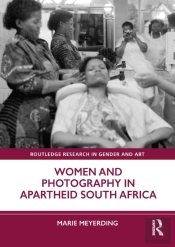 Women And Photography In Apartheid South Africa