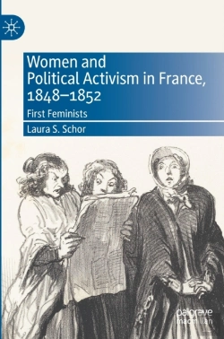 Bertrand.pt - Women And Political Activism In France, 1848-1852