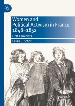 Bertrand.pt - Women And Political Activism In France, 1848-1852