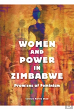Bertrand.pt - Women And Power In Zimbabwe