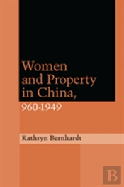 Women And Property In China, 960-1949