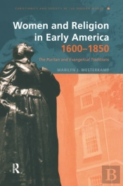 Women And Religion In Early America,1600-1850