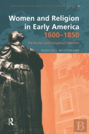 Women And Religion In Early America,1600-1850