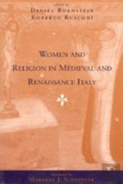 Women And Religion In Medieval And Renaissance Italy