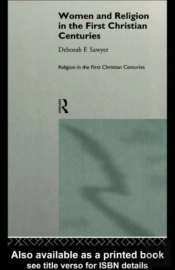 Women And Religion In The First Christian Centuries