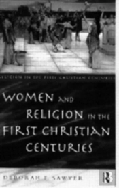 Women And Religion In The First Christian Centuries