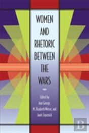 Women And Rhetoric Between The Wars