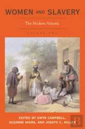 Women And Slavery, Volume Two