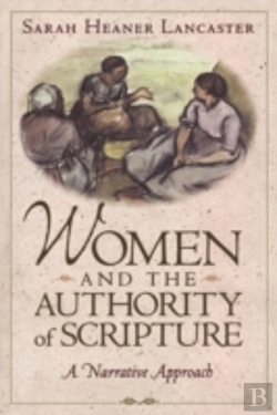 Bertrand.pt - Women And The Authority Of Scripture