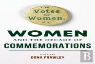 Women And The Decade Of Commemorations