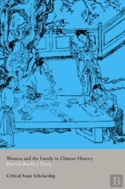Bertrand.pt - Women And The Family In Chinese History