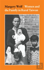 Women And The Family In Rural Taiwan