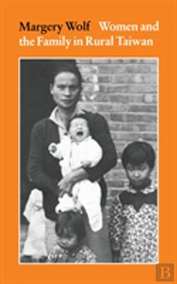 Bertrand.pt - Women And The Family In Rural Taiwan