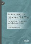 Women And The Lebanese Civil War