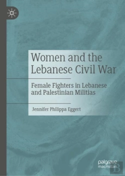 Bertrand.pt - Women And The Lebanese Civil War