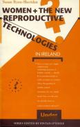 Women And The New Reproductive Technologies In Ireland
