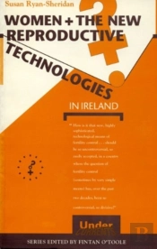 Women And The New Reproductive Technologies In Ireland