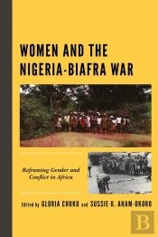 Women And The Nigeria-Biafra War