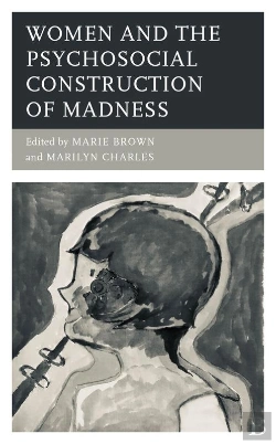 Bertrand.pt - Women And The Psychosocial Construction Of Madness