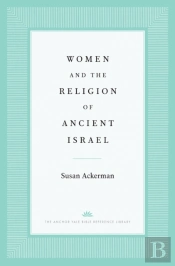 Women And The Religion Of Ancient Israel