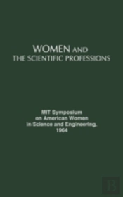 Women And The Scientific Professions