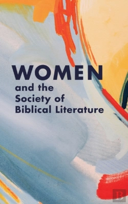 Bertrand.pt - Women And The Society Of Biblical Literature