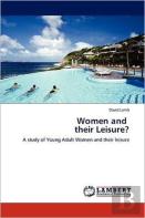 Women And Their Leisure?