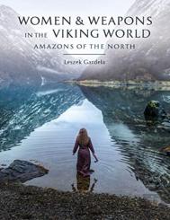 Women And Weapons In The Viking World