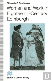 Women And Work In Eighteenth-Century Edinburgh