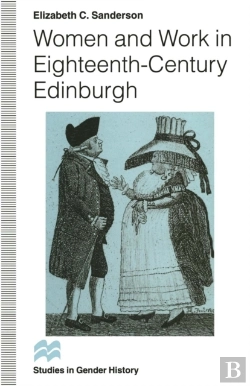 Bertrand.pt - Women And Work In Eighteenth-Century Edinburgh