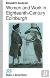 Women And Work In Eighteenth-Century Edinburgh