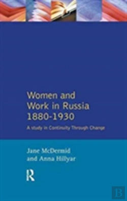 Bertrand.pt - Women And Work In Russia, 1880-1930