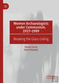 Bertrand.pt - Women Archaeologists Under Communism, 1917-1989