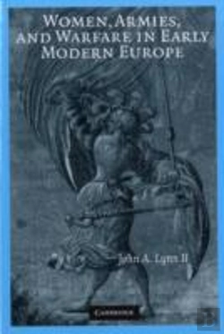Bertrand.pt - Women, Armies, And Warfare In Early Modern Europe