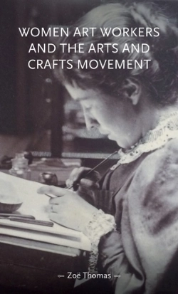 Bertrand.pt - Women Art Workers And The Arts And Crafts Movement