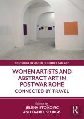 Women Artists And Abstract Art In Postwar Rome