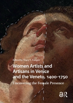 Bertrand.pt - Women Artists And Artisans In Venice And The Veneto, 1400-1750