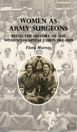 Bertrand.pt - Women As Army Surgeons: Being The Histor